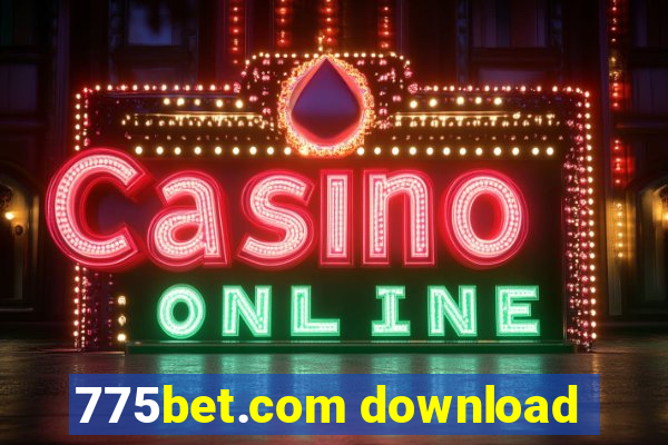 775bet.com download